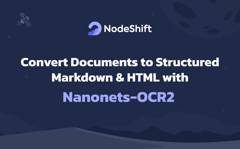 Convert Documents to Structured Markdown & HTML with Nanonets-OCR2